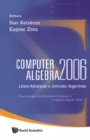 Computer Algebra 2006: Latest Advances In Symbolic Algorithms - Proceedings Of The Waterloo Workshop - eBook