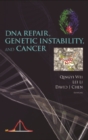 Dna Repair, Genetic Instability, And Cancer - eBook