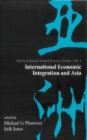 International Economic Integration And Asia - eBook