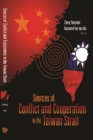 Sources Of Conflict And Cooperation In The Taiwan Strait - eBook