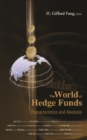 World Of Hedge Funds, The: Characteristics And Analysis - eBook
