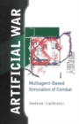 Artificial War: Multiagent-based Simulation Of Combat - eBook
