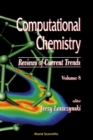 Computational Chemistry: Reviews Of Current Trends, Vol. 8 - eBook