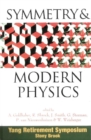 Symmetry And Modern Physics: Yang Retirement Symposium - eBook