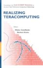 Realizing Teracomputing, Proceedings Of The Tenth Ecmwf Workshop On The Use Of High Performance Computers In Meteorology - eBook