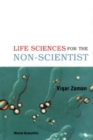 Life Sciences For The Non-scientist - eBook
