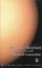 Maunder Minimum And The Variable Sun-earth Connection, The - eBook