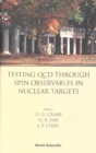 Testing Qcd Through Spin Observables In Nuclear Targets - eBook