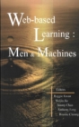 Web-based Learning: Men And Machines - Proceedings Of The First International Conference On Web-based Learning In China (Icwl 2002) - eBook