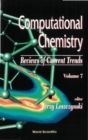 Computational Chemistry: Reviews Of Current Trends, Vol. 7 - eBook