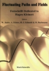 Fluctuating Paths And Fields - Festschrift Dedicated To Hagen Kleinert On The Occasion Of His 60th Birthday - eBook