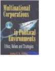 Multinational Corporations In Political Environments: Ethics, Values And Strategies - eBook