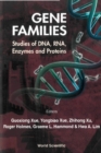 Gene Families: Studies Of Dna, Rna, Enzymes & Proteins - eBook