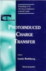 Photoinduced Charge Transfer - Proceedings Of The 10th Annual Symposium Of The Nsf Center - eBook