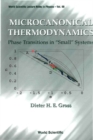 Microcanonical Thermodynamics: Phase Transitions In "Small" Systems - eBook