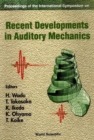 Recent Developments In Auditory Mechanics: Proceedings Of The International Symposium - eBook