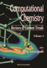 Computational Chemistry: Reviews Of Current Trends, Vol. 4 - eBook