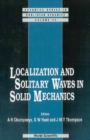 Localization And Solitary Waves In Solid Mechanics - eBook