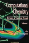 Computational Chemistry: Reviews Of Current Trends, Vol. 3 - eBook