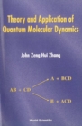 Theory And Application Of Quantum Molecular Dynamics - eBook