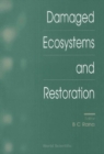 Damaged Ecosystems And Restoration - eBook