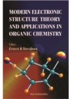 Modern Electronic Structure Theory And Applications In Organic Chemistry - eBook