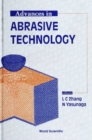 Advances In Abrasive Technology - Proceedings Of The International Symposium - eBook