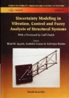 Uncertainty Modeling In Vibration, Control And Fuzzy Analysis Of Structural Systems - eBook