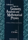 Collection Of Papers On Geometry, Analysis And Mathematical Physics - eBook