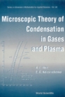 Microscopic Theory Of Condensation In Gases And Plasma - eBook
