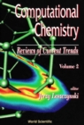 Computational Chemistry: Reviews Of Current Trends, Vol. 2 - eBook