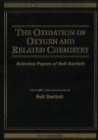 Oxidation Of Oxygen And Related Chemistry, The: Selected Papers Of Neil Bartlett - eBook