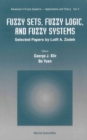 Fuzzy Sets, Fuzzy Logic, And Fuzzy Systems: Selected Papers By Lotfi A Zadeh - eBook