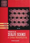 Progress In Zeolites Science: A China Perspective - eBook