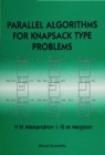 Parallel Algorithms For Knapsack Type Problems - eBook