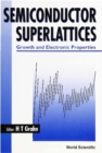Semiconductor Superlattices: Growth And Electronic Properties - eBook