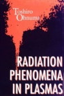 Radiation Phenomena In Plasmas - eBook