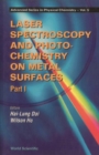 Laser Spectroscopy And Photochemistry On Metal Surfaces (In 2 Parts) - Part 1 - eBook