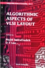 Algorithmic Aspects Of Vlsi Layout - eBook