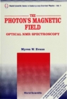 Photon's Magnetic Field, The: Optical Nmr Spectroscopy - eBook