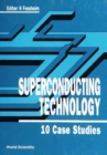 Superconducting Technology: 10 Case Studies - eBook