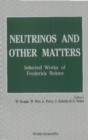 Neutrinos And Other Matters: Selected Works Of Frederick Reines - eBook