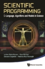 Scientific Programming: C-language, Algorithms And Models In Science - eBook