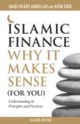 Islamic Finance : Why It Makes Sense (For You) 2nd Edition - eBook