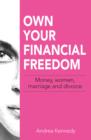 Own Your Financial Freedom - eBook