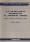 Lattice Dynamical Foundations Of Continuum Theories: Elasticity, Piezoelectricity, Viscoelasticity, Plasticity - eBook