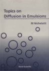 Topics On Diffusion In Emulsions - eBook