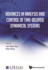 Advances In Analysis And Control Of Time-delayed Dynamical Systems - eBook