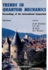 Trends In Quantum Mechanics - Proceedings Of The International Symposium - eBook
