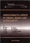 Nonperturbative Aspects Of Strings, Branes And Supersymmetry - Proceedings Of The Spring School On Nonperturba - eBook